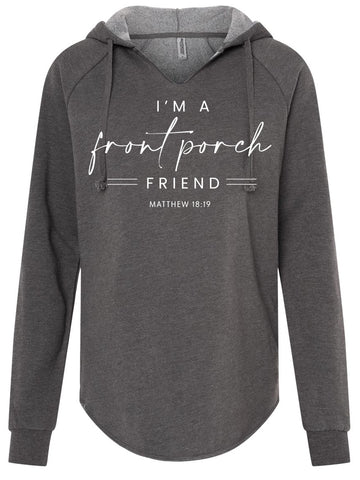 Front Porch Friend Hoodie