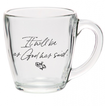 "It will be as God has said" Coffee Mug