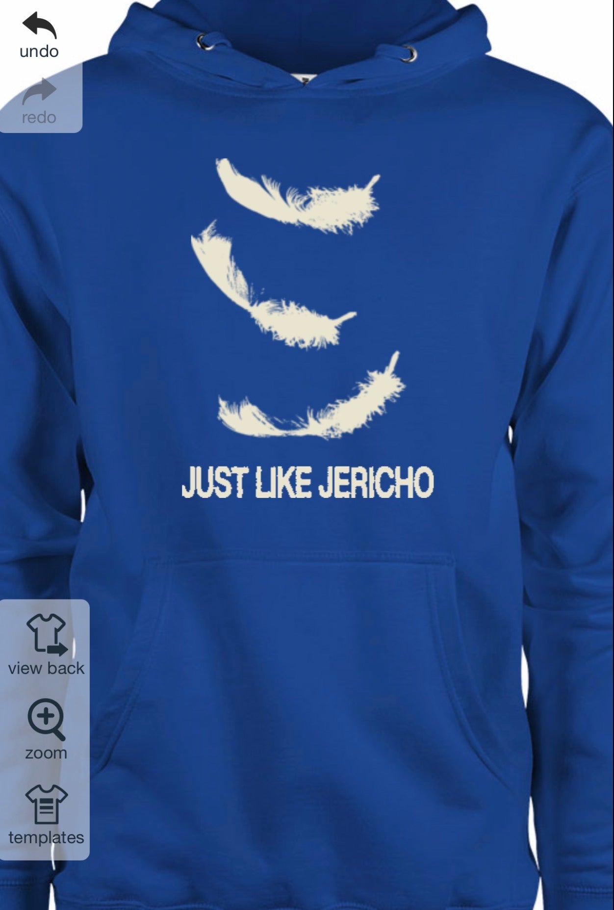 " Just Like Jericho " Hoodie