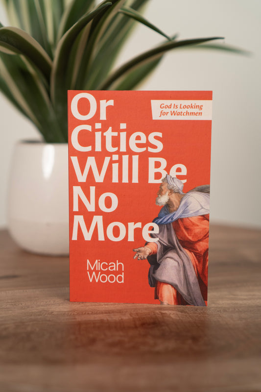 Or Cities Will Be No More
