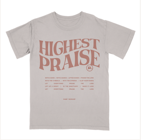 Highest Praise Shirt.