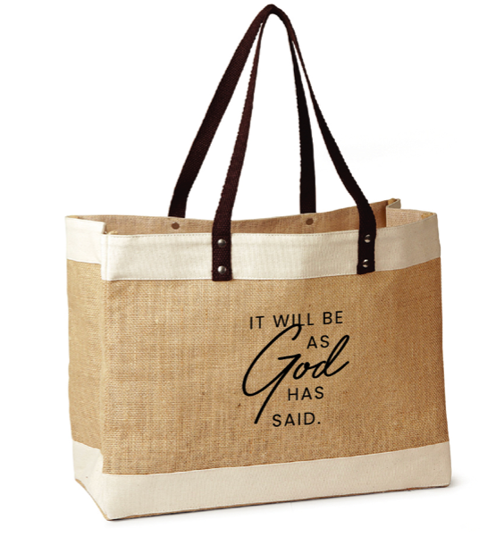 God Has Said Tote Bag