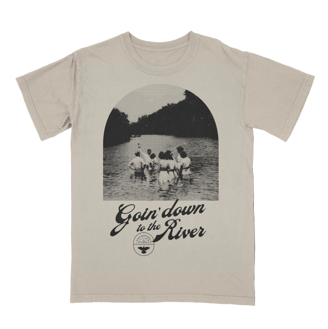 Going Down to the River Baptism T-Shirt