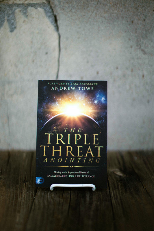 The Triple Threat Anointing