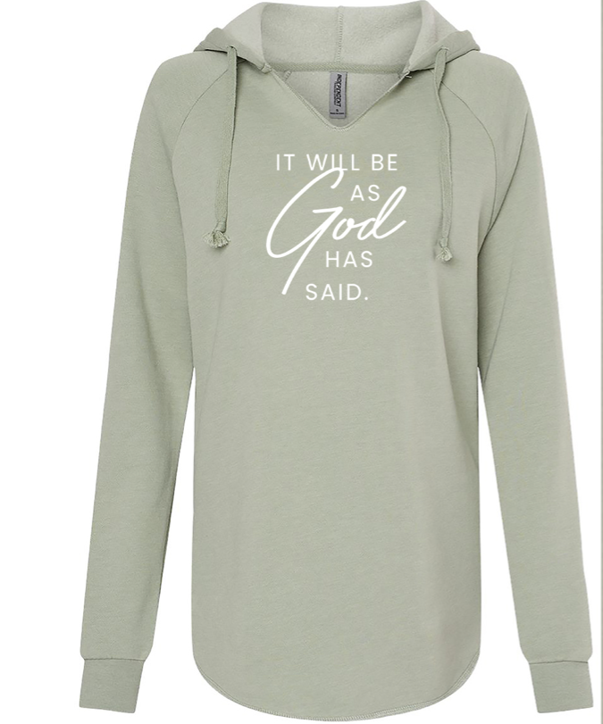 God has Said Hoodies