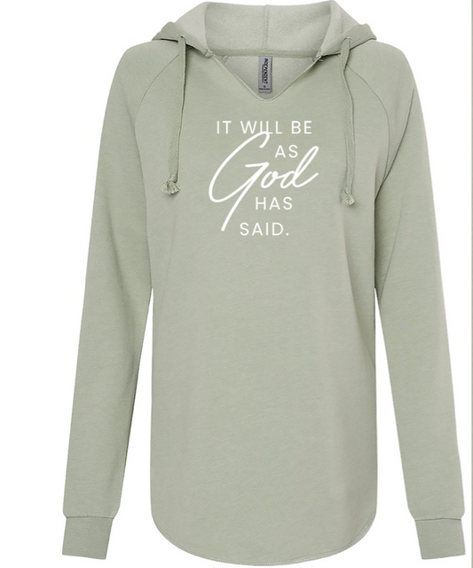 God has said Hoodie - Final Sale