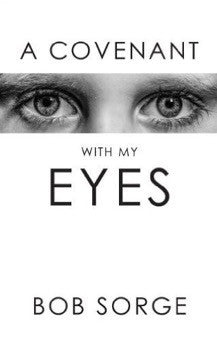 A Covenant with my Eyes